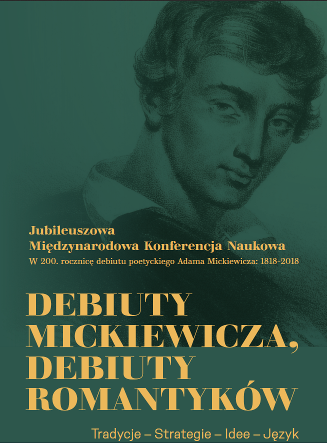 „Debiuty Mickiewicza. Debiuty romantyków” Jubileuszowa Międzynarodowa Konferencja Naukowa