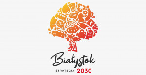 Eksperci z UwB wsparli prace nad Strategią Rozwoju Miasta Białegostoku do 2030 roku