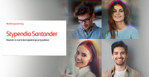 Nowe programy rozwojowe w ramach Stypendiów Santander #LifelongLearning