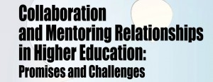 Collaboration and Mentoring Relationships in Higher Education: Promises and Challenges - Seminarium na WPiP