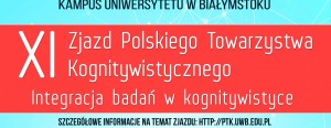 XI Zjazd Polskiego Towarzystwa Kognitywistycznego