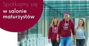 Uniwersytet w Białymstoku rozpoczyna spotkania online w Salonie Maturzystów Perspektywy 2021
