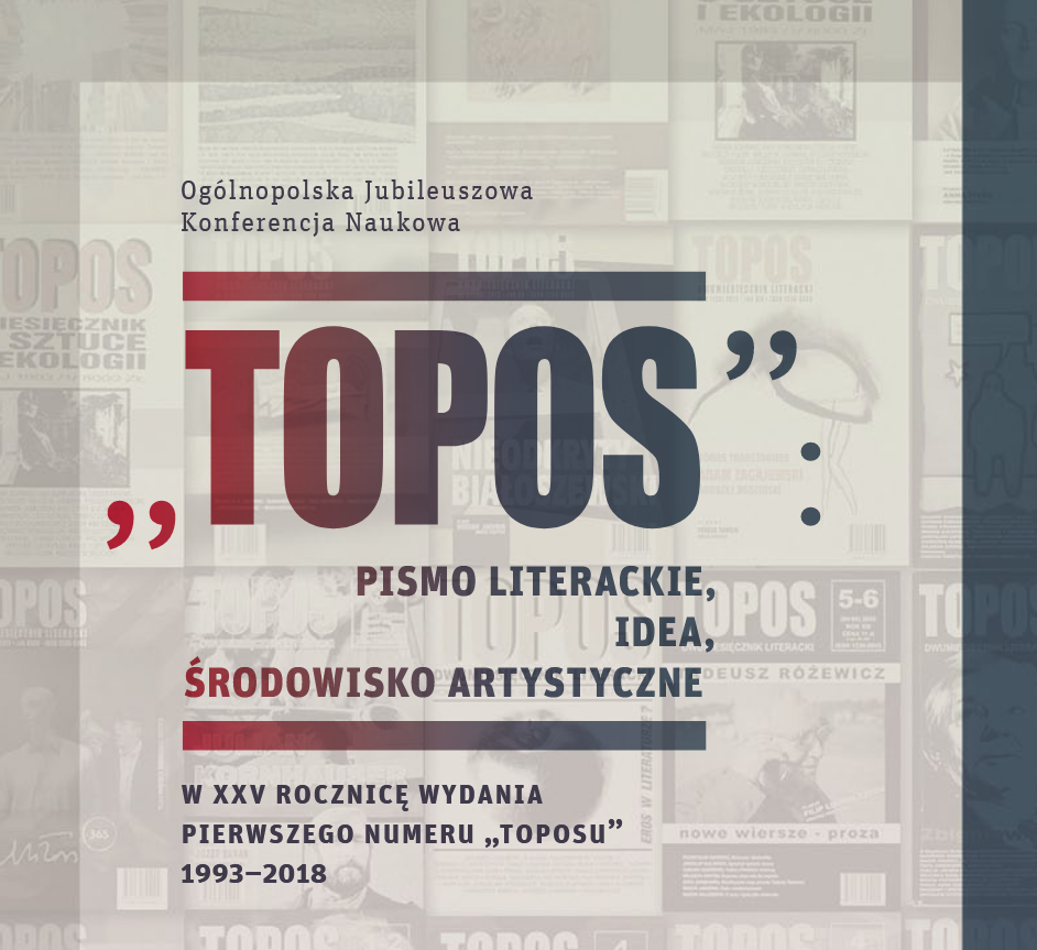 "Topos": pismo literackie, idea, środowisko artystyczne